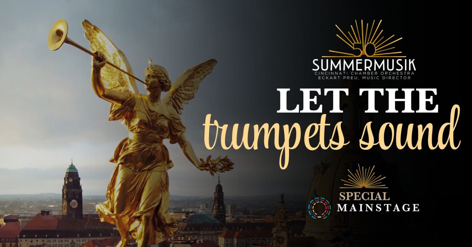 Let the Trumpets Sound Summermusik (Cincinnati Chamber Orchestra)